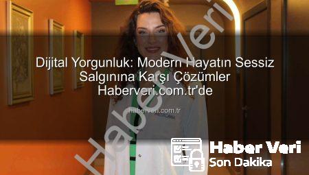 Dijital Yorgunluk: Modern Hayatın Sessiz Salgınına Karşı Çözümler Haberveri.com.tr’de