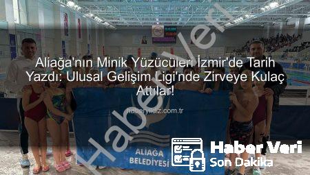 Aliağa’nın Minik Yüzücüleri Milli Kulaçlarla Zirveye Tırmandı: Başarı Rüzgarı İzmir’de Esti!