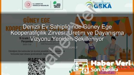 GEKA’dan Dev Organizasyon: Güney Ege Kooperatifçilik Zirvesi Denizli’de Düzenleniyor