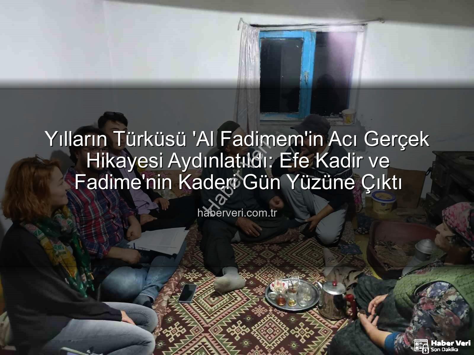 Al Fadimem türküsü - Yılların Türküsü 'Al Fadimem'in Acı Gerçek Hikayesi Aydınlatıldı: Efe Kadir ve Fadime'nin Kaderi Gün Yüzüne Çıktı