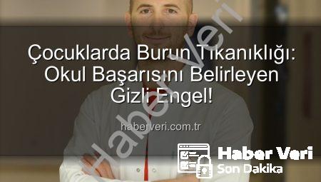 Çocuklarda Burun Tıkanıklığı: Okul Başarısını Belirleyen Gizli Engel!