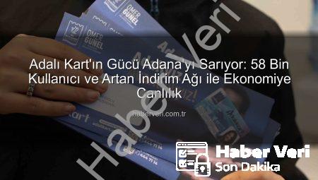 Adalı Kart’ın Gücü Adana’yı Sarıyor: 58 Bin Kullanıcı ve Artan İndirim Ağı ile Ekonomiye Canlılık