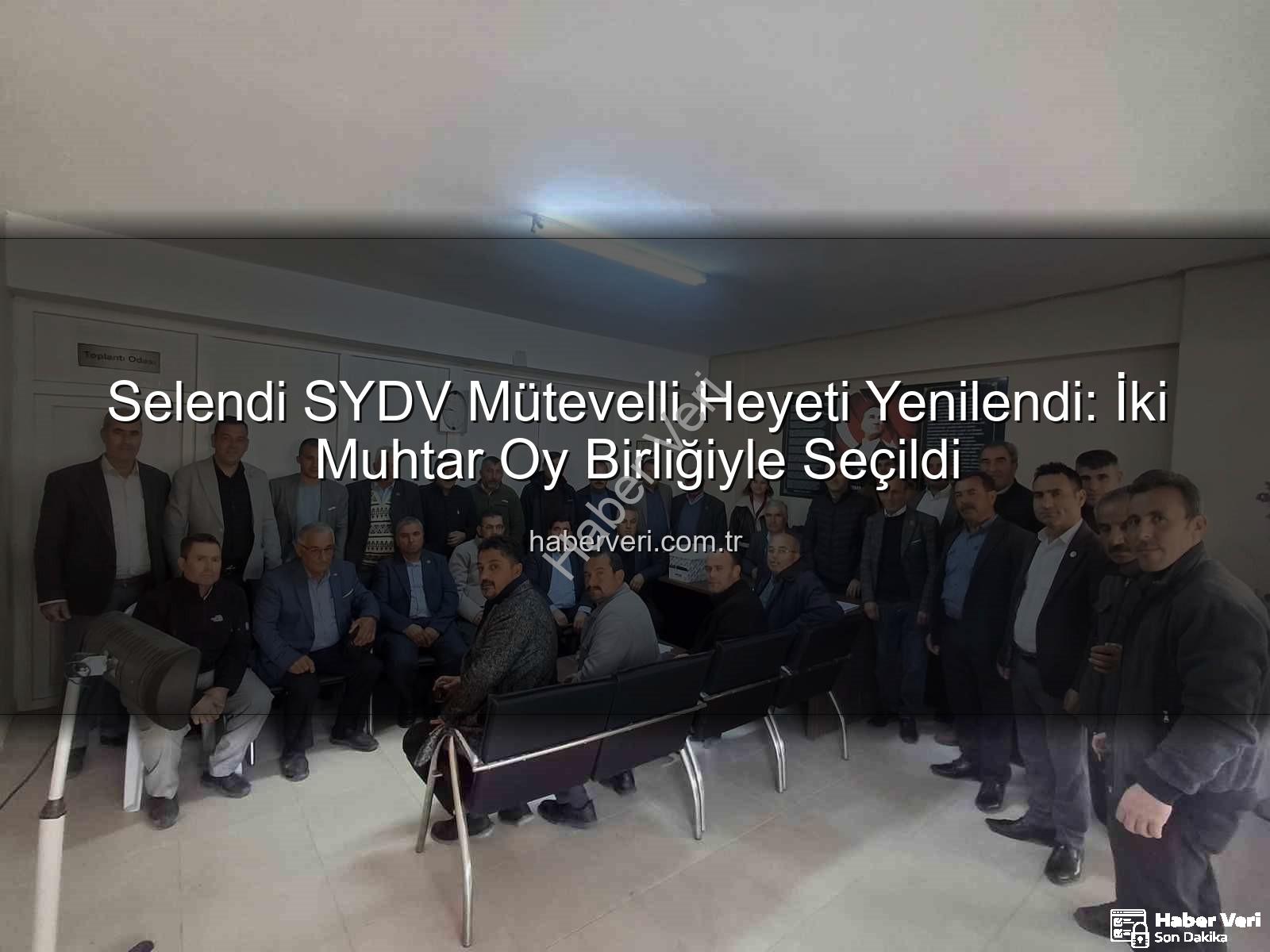 Selendi SYDV - Selendi SYDV Mütevelli Heyeti Yenilendi: İki Muhtar Oy Birliğiyle Seçildi